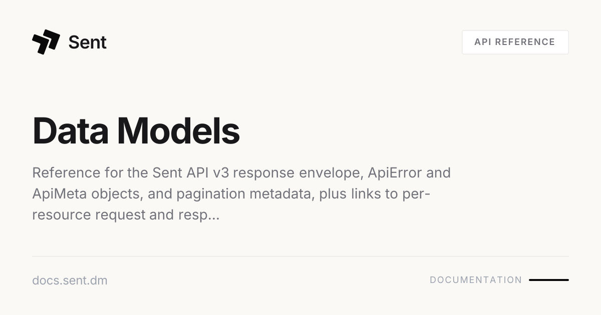 Data Models | Sent API Docs