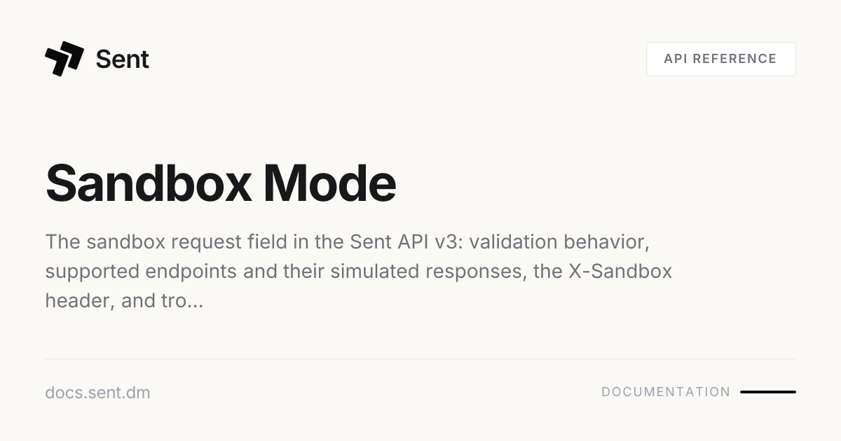 Sandbox Mode | Sent API Docs