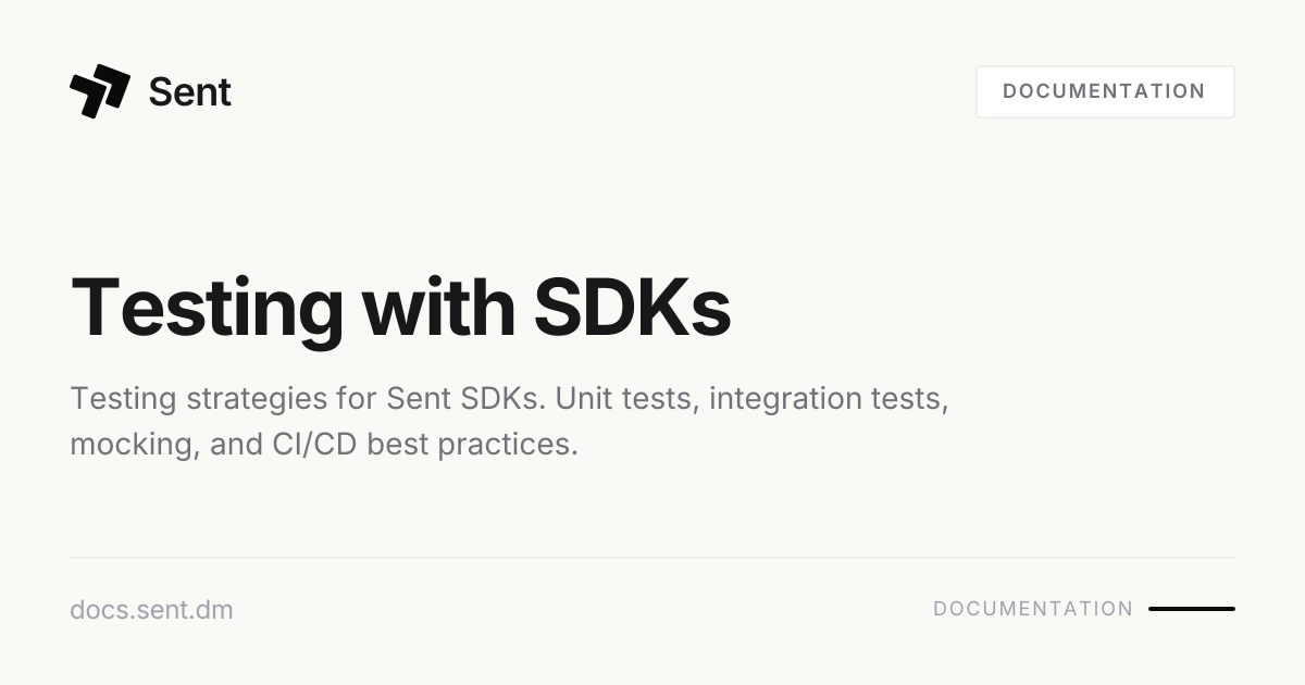 Testing with SDKs | Sent API Docs